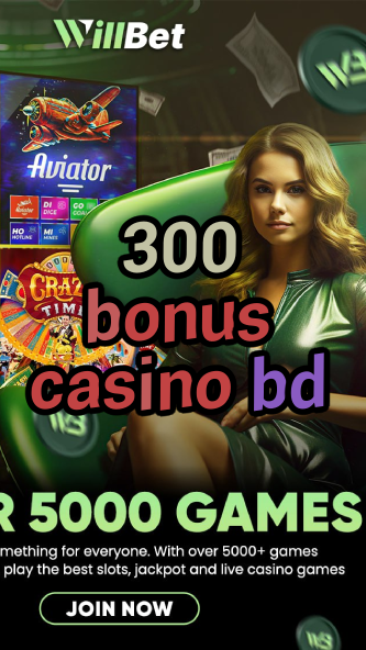 300 bonus casino bd-casinochipsrfid.igamblinglist.com